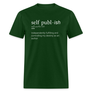 Self-Publ-ish Unisex Classic T-Shirt Dark - forest green