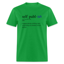 Load image into Gallery viewer, Self-Publ-ish Unisex Classic T-Shirt - bright green