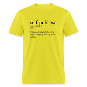 Self-Publ-ish Unisex Classic T-Shirt - yellow