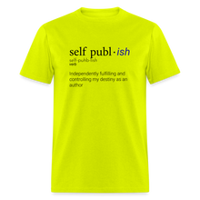 Load image into Gallery viewer, Self-Publ-ish Unisex Classic T-Shirt - safety green