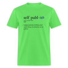 Load image into Gallery viewer, Self-Publ-ish Unisex Classic T-Shirt - kiwi