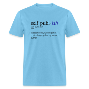 Self-Publ-ish Unisex Classic T-Shirt - aquatic blue