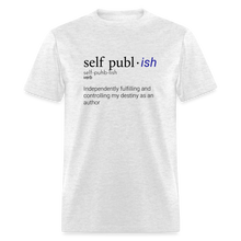 Load image into Gallery viewer, Self-Publ-ish Unisex Classic T-Shirt - light heather gray