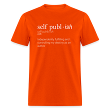 Load image into Gallery viewer, Self-Publ-ish Unisex Classic T-Shirt Dark - orange