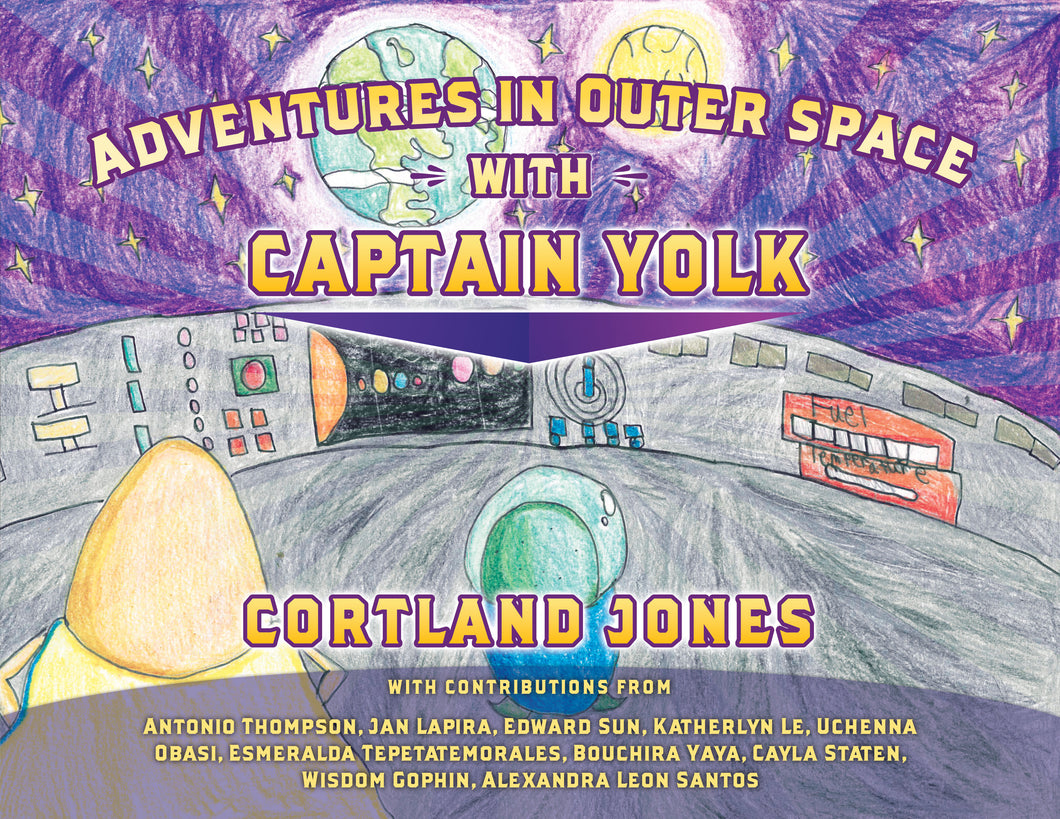 Adventures in Outer Space with Captain Yolk