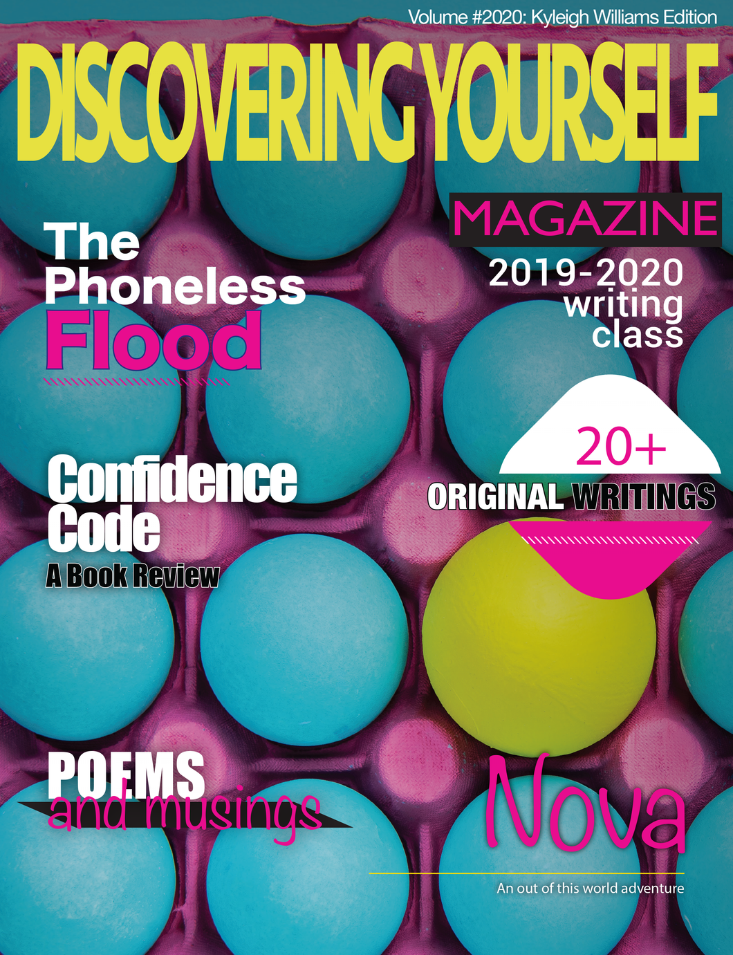 Discovering Yourself Magazine: Volume #2020: Kyleigh Williams Edition