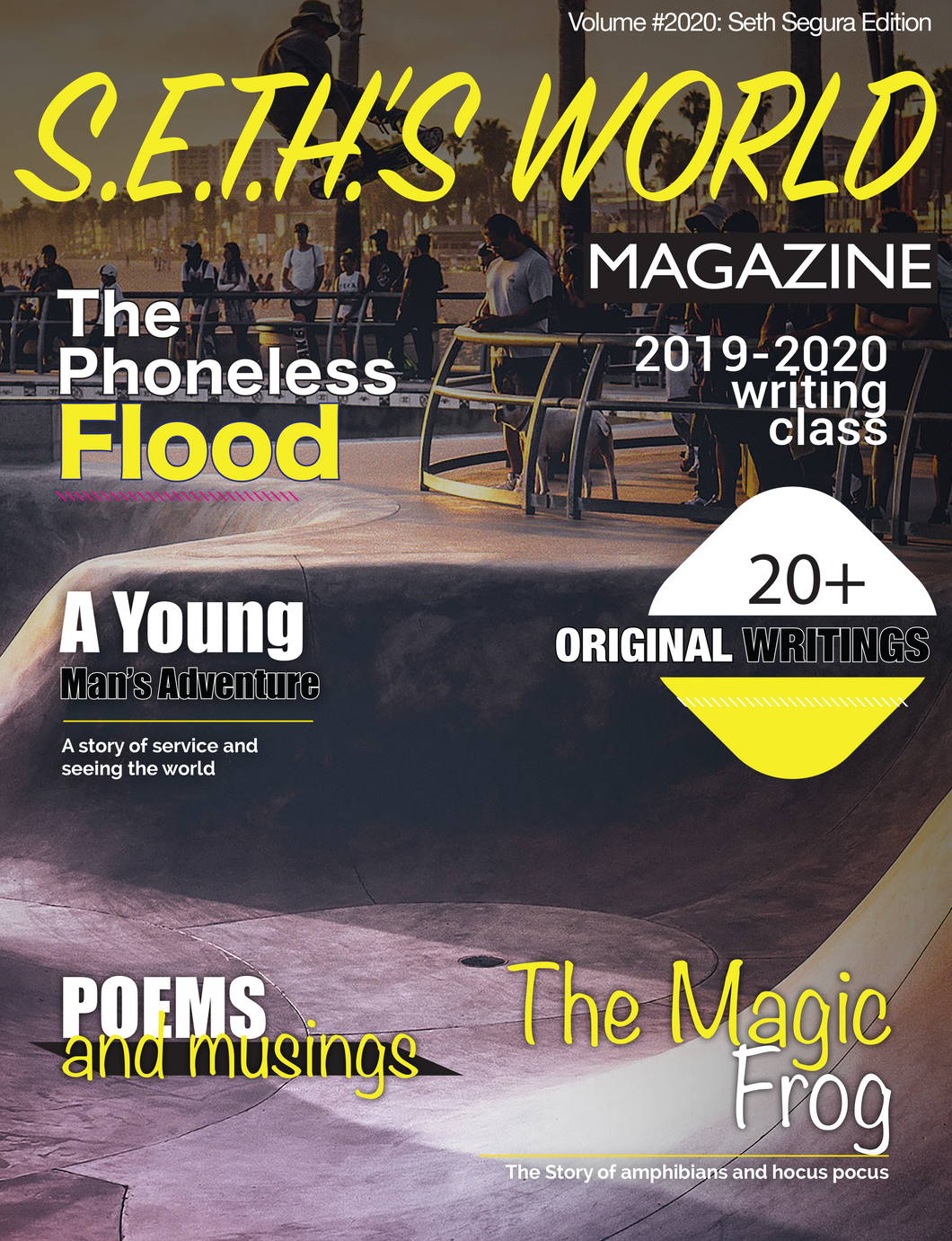 S.E.T.H's World Magazine: Volume #2020: Set Segura Edition
