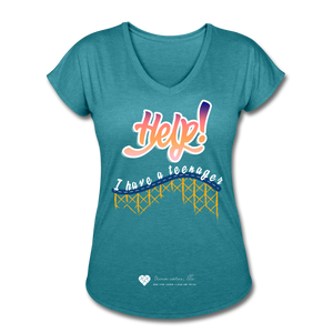 TC "Help! I Have A Teenager" Women's Tri-Blend V-Neck T-Shirt - heather turquoise