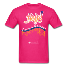 Load image into Gallery viewer, TC &quot;Help! I Have A Teenager&quot; Unisex Standard T-Shirt Dark - fuchsia