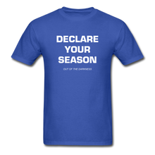 Load image into Gallery viewer, Declare Your Season Unisex Standard T-Shirt - royal blue