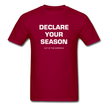 Load image into Gallery viewer, Declare Your Season Unisex Standard T-Shirt - dark red