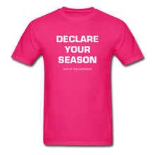 Load image into Gallery viewer, Declare Your Season Unisex Standard T-Shirt - fuchsia