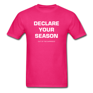 Declare Your Season Unisex Standard T-Shirt - fuchsia