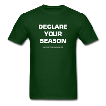 Load image into Gallery viewer, Declare Your Season Unisex Standard T-Shirt - forest green
