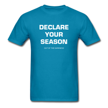 Load image into Gallery viewer, Declare Your Season Unisex Standard T-Shirt - turquoise