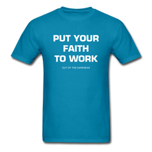 Load image into Gallery viewer, Put Your Faith To Work Unisex Standard T-Shirt - turquoise
