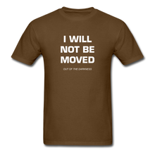 Load image into Gallery viewer, I Will Not Be Moved Unisex Standard T-Shirt - brown