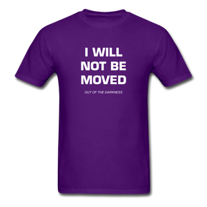 I Will Not Be Moved Unisex Standard T-Shirt - purple