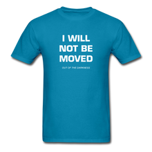 Load image into Gallery viewer, I Will Not Be Moved Unisex Standard T-Shirt - turquoise