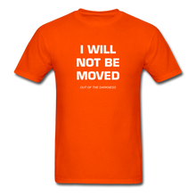Load image into Gallery viewer, I Will Not Be Moved Unisex Standard T-Shirt - orange