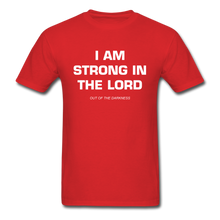 Load image into Gallery viewer, I Am Strong In the Lord Unisex Standard T-Shirt - red