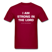 Load image into Gallery viewer, I Am Strong In the Lord Unisex Standard T-Shirt - dark red