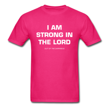 Load image into Gallery viewer, I Am Strong In the Lord Unisex Standard T-Shirt - fuchsia