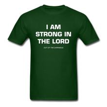 Load image into Gallery viewer, I Am Strong In the Lord Unisex Standard T-Shirt - forest green