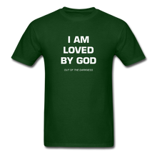 Load image into Gallery viewer, I Am Loved By God Unisex Standard T-Shirt - forest green