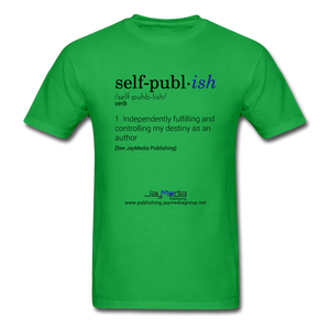 Self-Publ-ish Unisex Classic T-Shirt - bright green