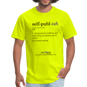 Self-Publ-ish Unisex Classic T-Shirt - safety green