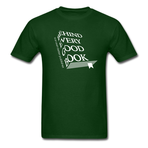 Every Good Book Unisex Classic T-Shirt - forest green