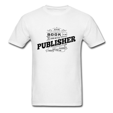 Load image into Gallery viewer, Behind Every Good Book Unisex Classic T-Shirt - Vintage - white