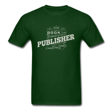 Load image into Gallery viewer, Behind Every Good Book Unisex Classic T-Shirt - Vintage Dark - forest green