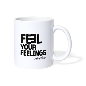 Feel Your Feelings Mug - white