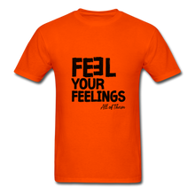 Load image into Gallery viewer, Feel Your Feelings Unisex Classic T-Shirt - orange