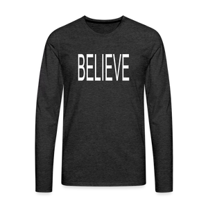 Believe Unisex Long Sleeve T-Shirt - Dark - charcoal grey