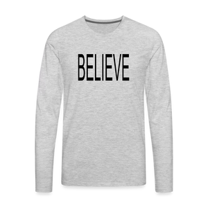 Believe Unisex Long Sleeve T-Shirt - Light - heather gray